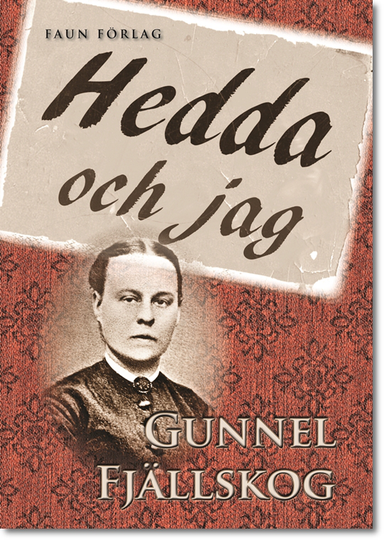 Hedda Och Jag