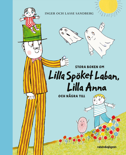 Stora Boken Om Lilla Spöket Laban, Lilla Anna Och Några Till