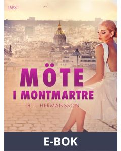 Möte i Montmartre - erotisk novell, E-bok