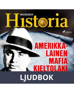 Amerikkalainen mafia, kieltolaki ja jengisota, Ljudbok