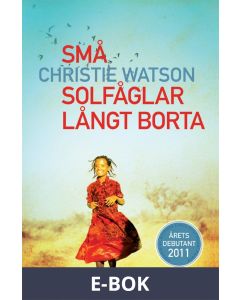Små solfåglar långt borta, E-bok