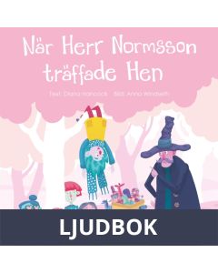 När Herr Normsson träffade Hen, Ljudbok