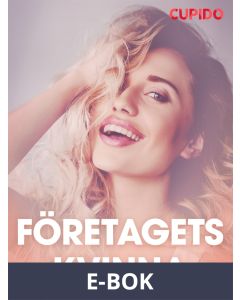 Företagets kvinna - erotiska noveller, E-bok