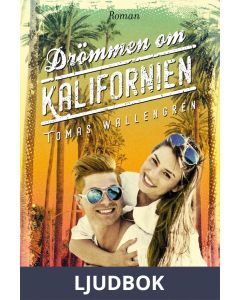 Drömmen om Kalifornien, Ljudbok