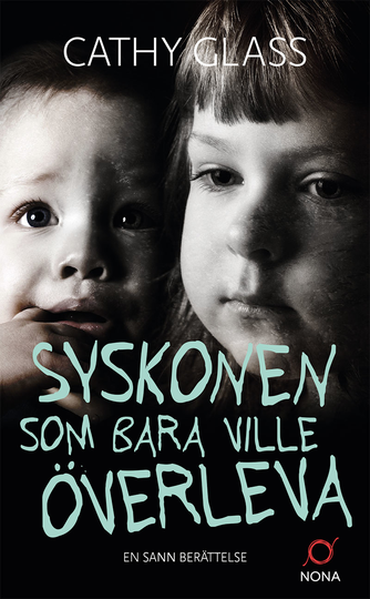Syskonen Som Bara Ville Överleva