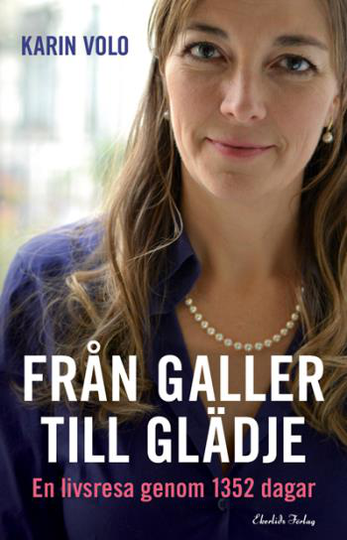 Från Galler Till Glädje - En Livsresa På 1352 Dagar