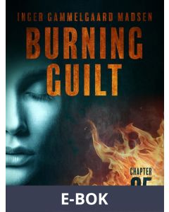 Burning Guilt - Chapter 5, E-bok