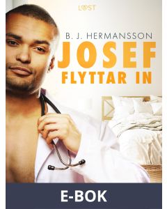 Josef flyttar in - erotisk novell, E-bok