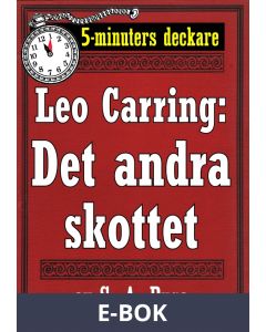 5-minuters deckare. Leo Carring: Hans alibi. Återutgivning av text från 1924, E-bok