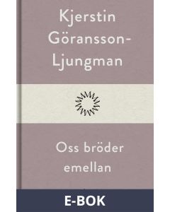 Oss bröder emellan, E-bok