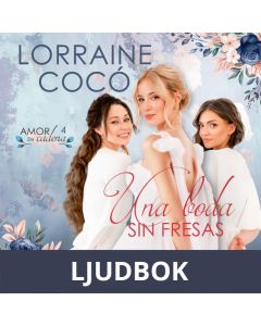 Una boda sin fresas, Ljudbok