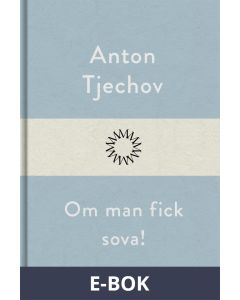 Om man fick sova!, E-bok