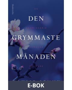 Den grymmaste månaden (En kommissarie Gamache-deckare), E-bok