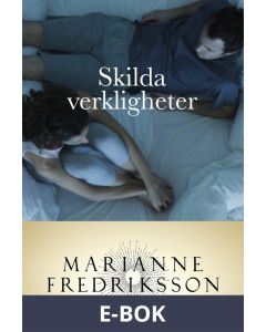 Skilda verkligheter, E-bok