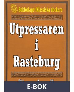 Utpressaren i Rasteburg. Återutgivning av text från 1935, E-bok