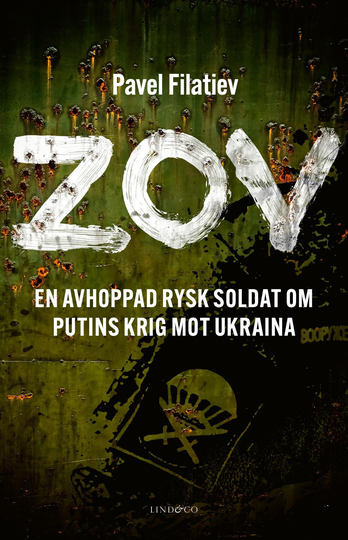 Zov - En Avhoppad Rysk Soldat Om Putins Krig Mot Ukraina