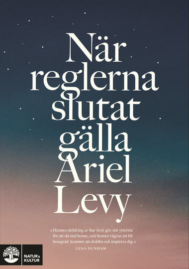 När Reglerna Slutat Gälla