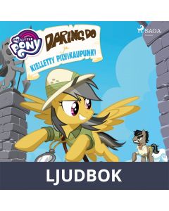 My Little Pony - Daring Do ja kielletty pilvikaupunki, Ljudbok