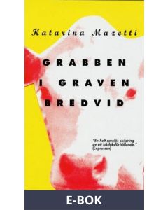 Grabben i graven bredvid, E-bok