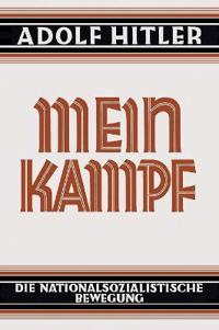Mein Kampf - Deutsche Sprache - 1925 Ungek?rzt
