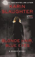 Blonde Hair, Blue Eyes