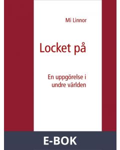 Locket på: En uppgörelse i undre världen, E-bok