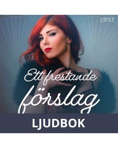 Ett frestande förslag - erotisk novell, Ljudbok