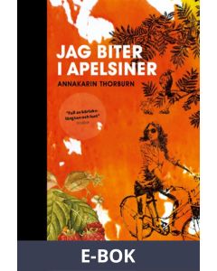Jag biter i apelsiner, E-bok