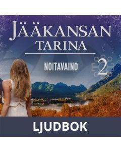 Noitavaino: Jääkansan tarina 2, Ljudbok