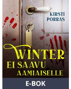 Winter ei saavu aamiaiselle, E-bok