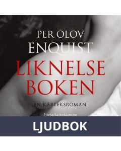 Liknelseboken : en kärleksroman, Ljudbok