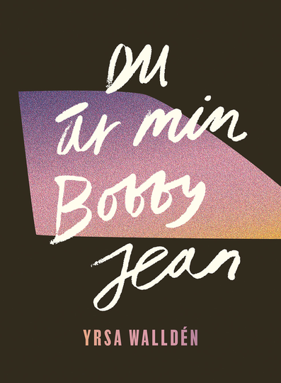 Du Är Min Bobby Jean