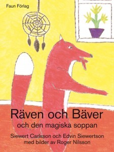 Räven, Bäver Och Den Magiska Soppan