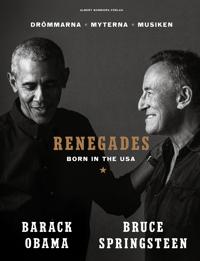 Renegades - Born in the USA (svensk utgåva)
