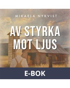 Av styrka mot ljus, E-bok