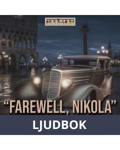 Farewell Nikola , Ljudbok