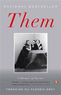 Them: A Memoir of Parents