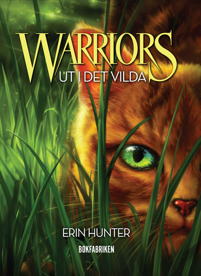 Warriors 1. Ut I Det Vilda