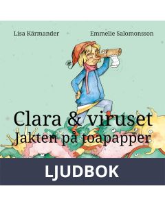 Clara & viruset : Jakten på toapapper, Ljudbok