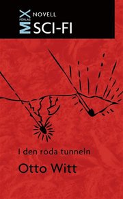 I den röda tunneln