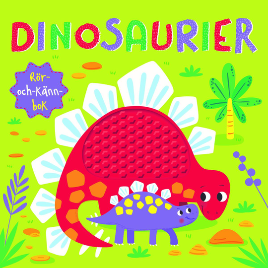 Dinosaurier - Rör- Och Känn-bok