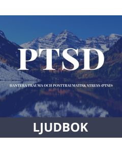 Hantera trauma och PTSD (posttraumatisk stress), Ljudbok