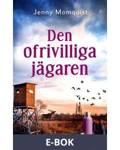 Den ofrivilliga jägaren, E-bok