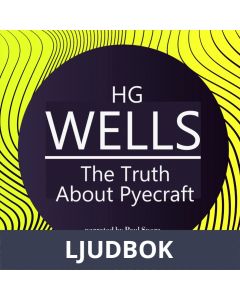 H. G. Wells : The Truth About Pyecraft, Ljudbok