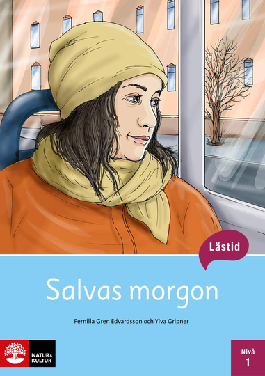 Lästid, Salvas Morgon, Nivå 1