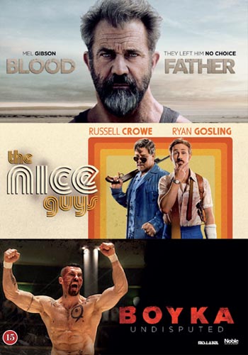 Blood father + Nice guys + Boyka