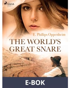The World s Great Snare, E-bok