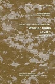 Soldier's Manual of Common Tasks: Warrior Skills Level 1 (STP 21-1-Smct) (August 2015 Edition)