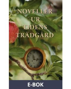 Noveller ur tidens trädgård, E-bok
