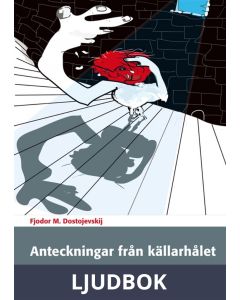 Anteckningar från källarhålet, Ljudbok